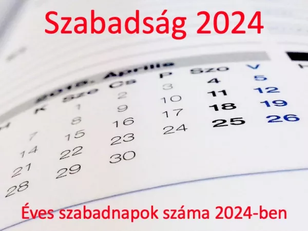 szabadság 2024 kalkulátor szabadnapok száma 2024-ben