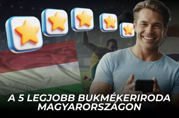 A 5 legjobb bukmékeriroda Magyarországon