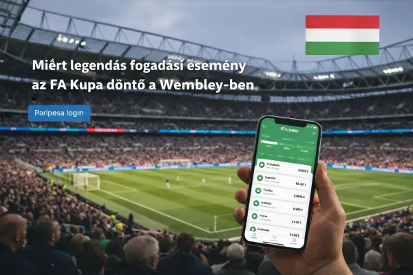 Miért legendás fogadási esemény az FA Kupa döntő a Wembley-ben