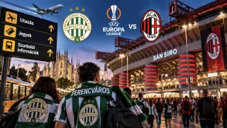 Ferencváros–AC Milan a Európa-liga 2026-ban: utazási és jegyinfo magyar szurkolóknak